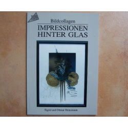 Impressionen hinter Glas